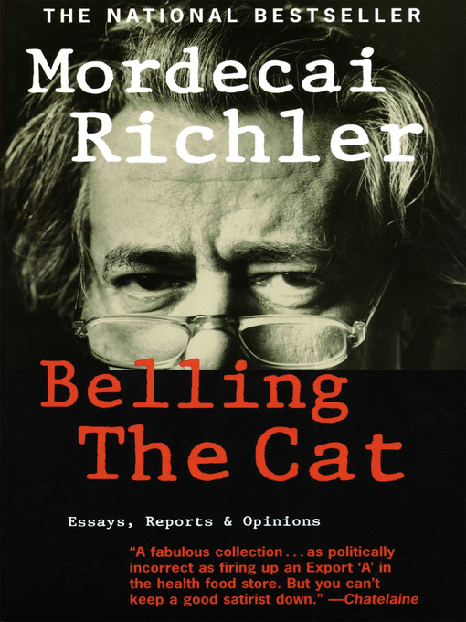 Title details for Belling the Cat by Mordecai Richler - Available